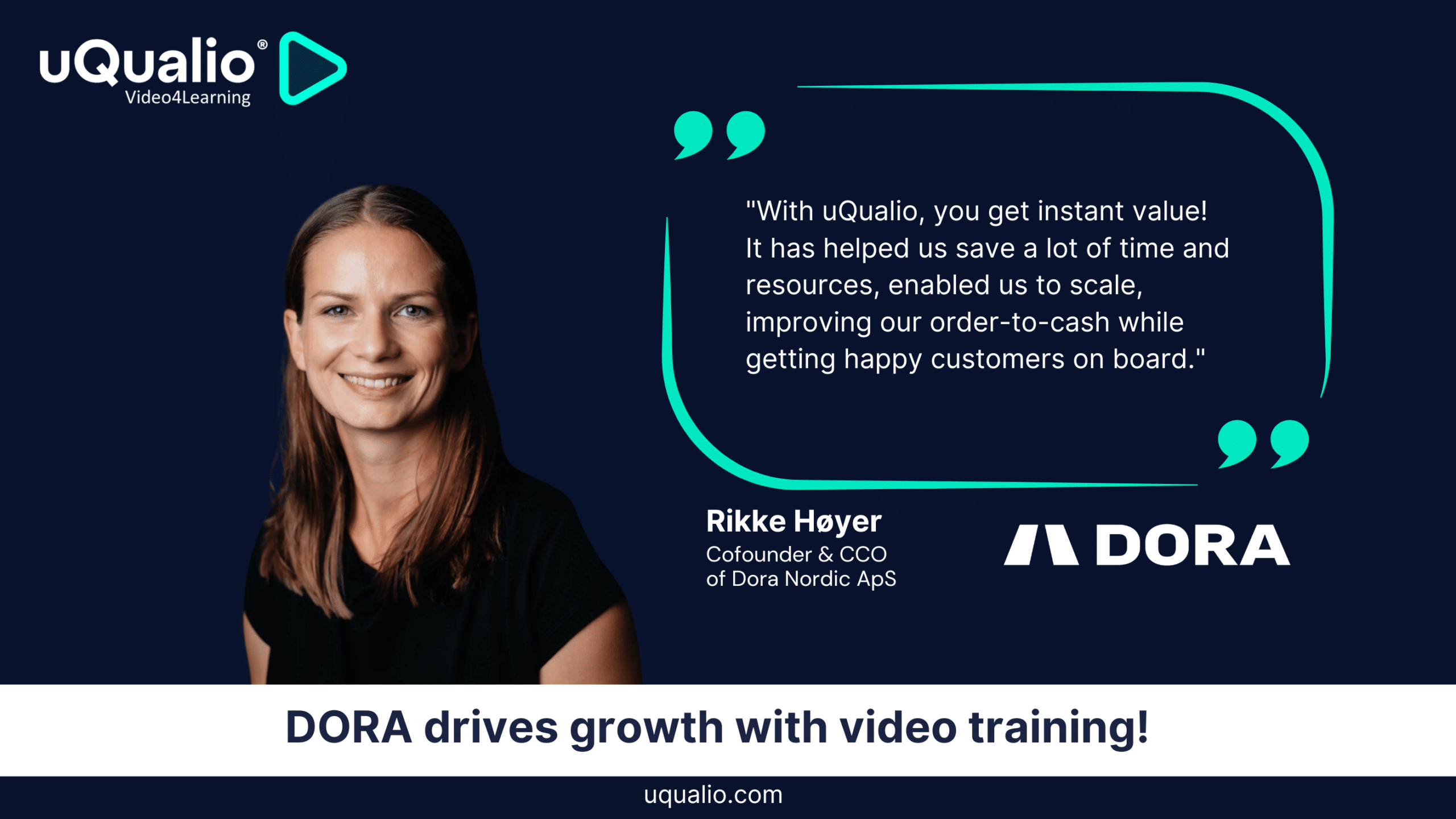 DORA uses uQualio for customer education