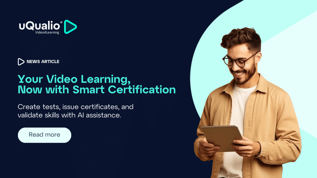 Person smiling while using a tablet, with uQualio logo and text about video learning certification on a dark blue background with turquoise accents